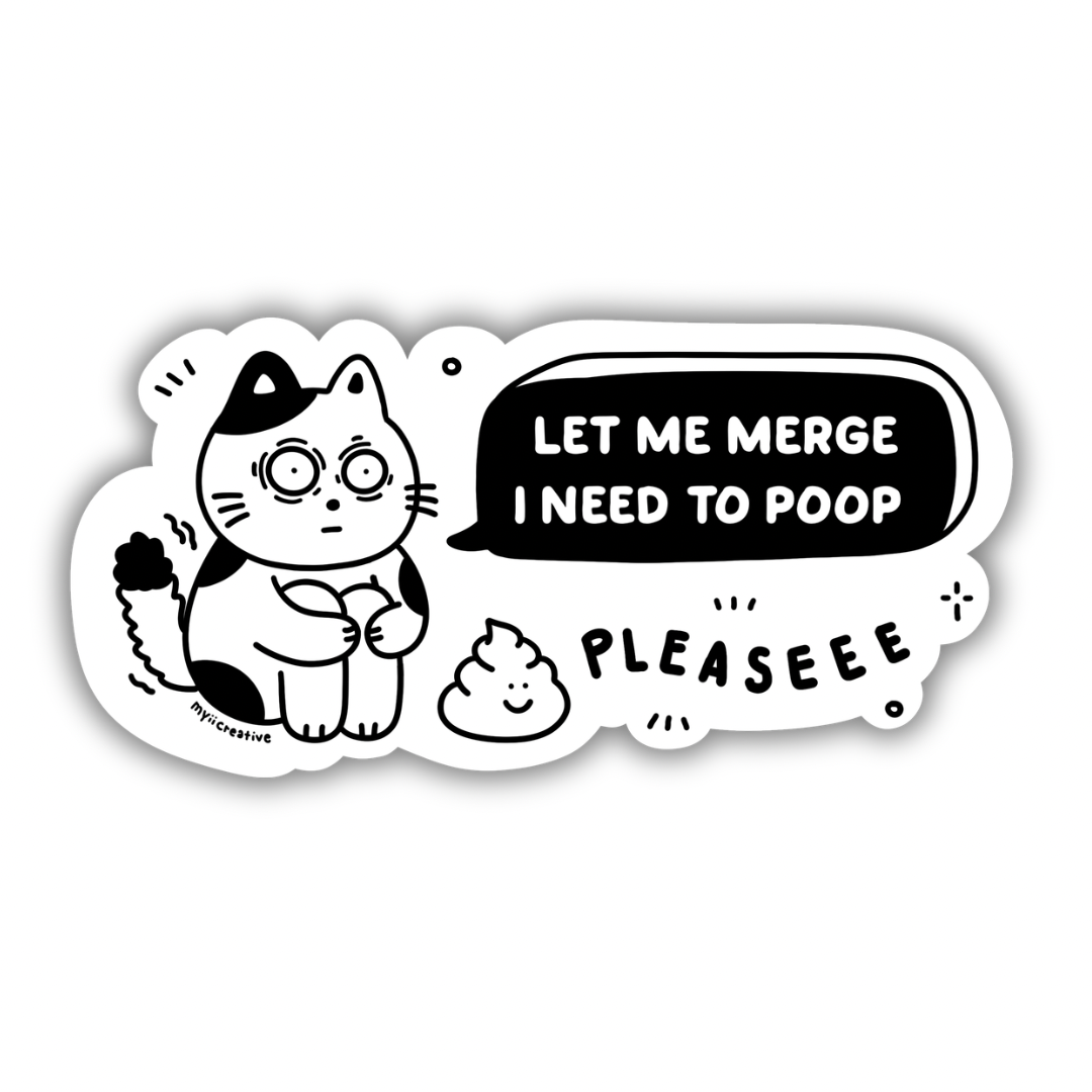 Let me merge bumper sticker