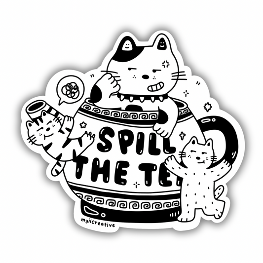 Spill The Tea Sticker